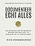 Documenteer echt alles by Rick Hermanussen