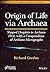 Origin of Life via Archaea: Shaped Droplets to Archaea First, with a Compendium of Archaea Micrographs (Astrobiology Perspectives on Life in the Universe)