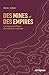 Des mines et des empires by Michel Jebrak
