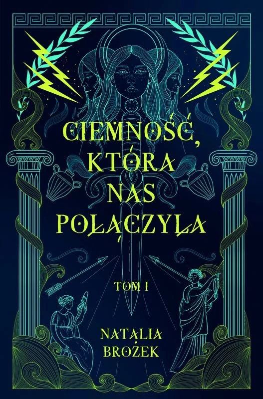 Ciemność, która nas połączyła (Ciemność i jasność, #1)