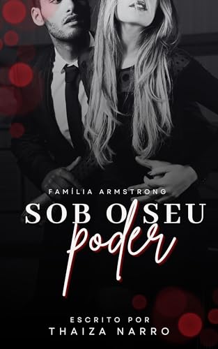 Sob o Seu Poder (Família Armstrong Livro 3) (Portuguese Edition)