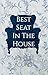 Best Seat In The House: An ...