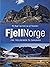 Fjellnorge: Fra Trollheimen...