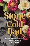 Stone Cold Bad: S...