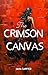The Crimson Canvas: A Romantic Suspense Novel
