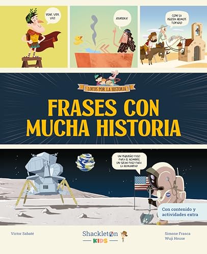 Frases con mucha historia (Locos por la historia) (Spanish Edition)