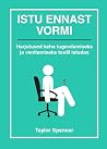 Istu ennast vormi  by Taylor Spencer