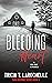 Bleeding Heart by Tricia T. LaRochelle