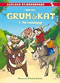 Grum & Kat 1 - På troldejagt