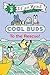Cool Buds: To the Rescue! (...
