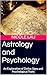 Astrology and Psychology: A...