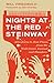 Nights at the Red Steinway:...