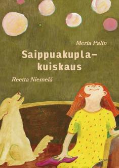Saippuakuplakuiskaus (Hardcover)