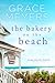 The Bakery On The Beach 6 (Anna Maria Beach #6)