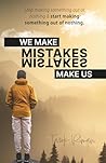 We make mistakes,...