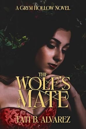 The Wolf's Mate (Grym Hollow #2)