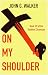 On My Shoulder (The Statfor...