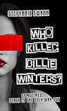 Who Killed Billie...