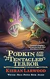 Podkin and the Te...
