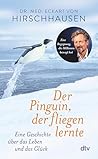 Der Pinguin, der ...