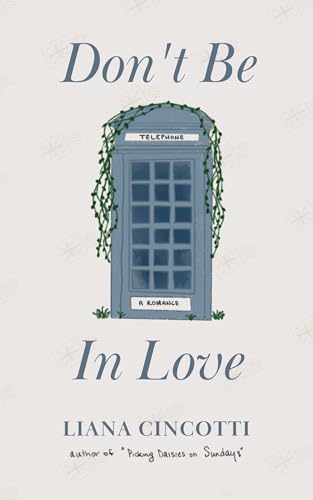 Don't Be In Love (Kindle Edition)