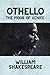 OTHELLO, THE MOOR OF VENICE