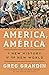 America, América: A New His...