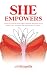 She Empowers: Stories of re...