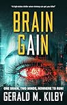 BRAIN GAIN: A high-stakes technothriller Book cover for BRAIN GAIN: A high-stakes technothriller