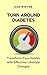 Turn Around Diabetes: Trans...