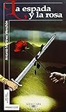 La espada y la rosa