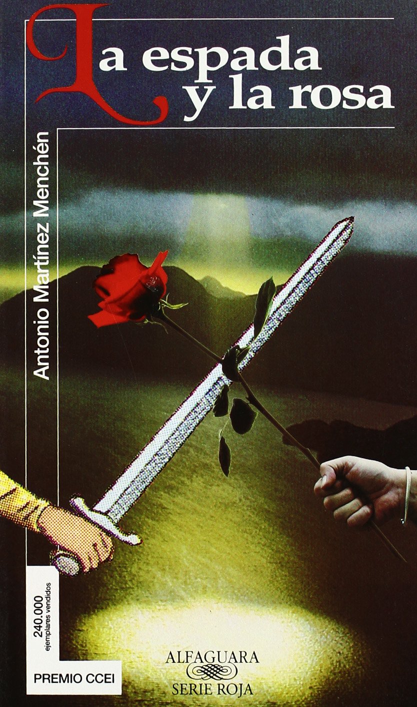 Portada de La espada y la rosa, de Antonio Martínez Menchén