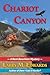 Chariot Canyon: A Rent Beac...