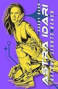 Astra Idari Beyond Lights' Reach