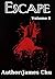 Escape [ Volume 3 ]