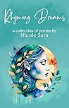 Rhyming Dreams by Nicole Sara
