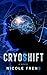 CryoShift (Cryoverse Book 1)