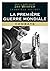 La Première Guerre mondiale...