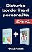 Disturbo borderline di pers...