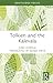 Tolkien and the Kalevala (Routledge Focus on Literature)