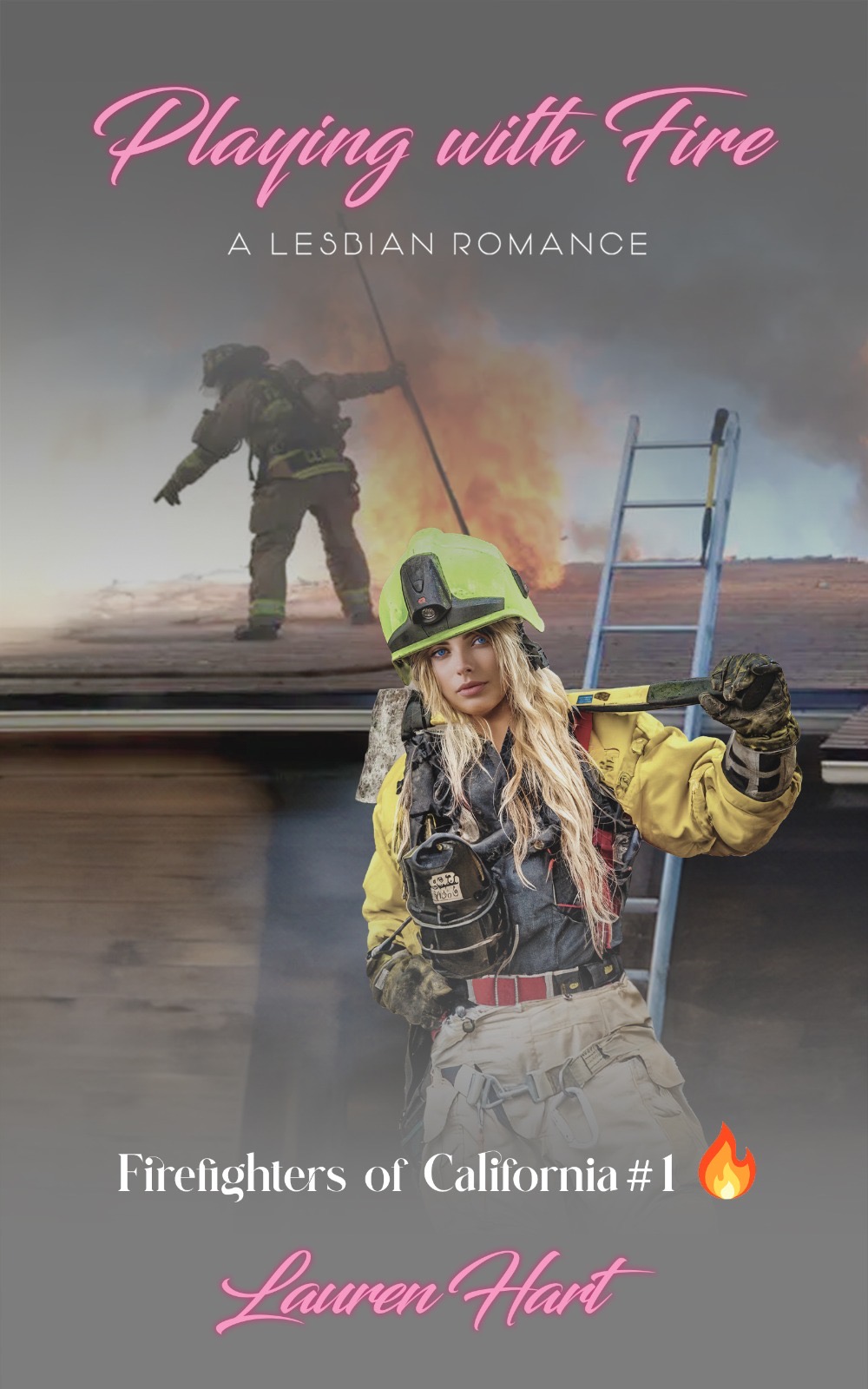 Playing with Fire: A Lesbian Romance (Firefighters of California Book 1)