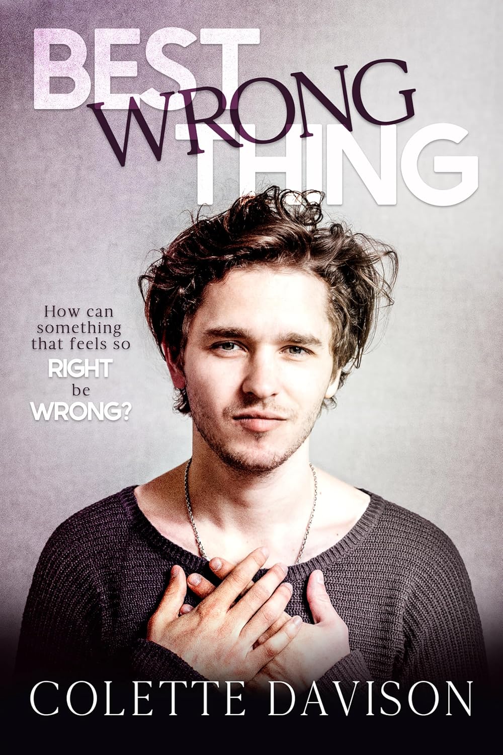 Best Wrong Thing (Kindle Edition)
