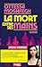 La mort entre ses mains (French Edition)