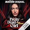 Pretty Dead Girl: Tödliche Geheimnisse