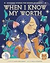 Soothing Stories for Grown-up Hearts: When I Know My Worth . . . Soothing Stories for Grown-up Hearts: When I Know My Worth . . .