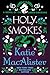 Holy Smokes (Dragon Sept Series Book 4)