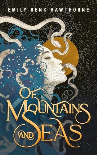 Of Mountains And Seas (Kindle Edition)