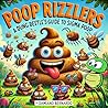 Poop Rizzlers: A ...
