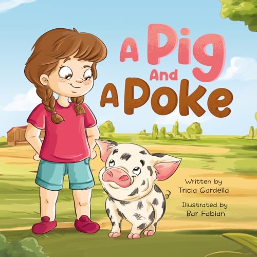 A Pig and A Poke (Kindle Edition)