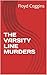 THE VARSITY LINE MURDERS